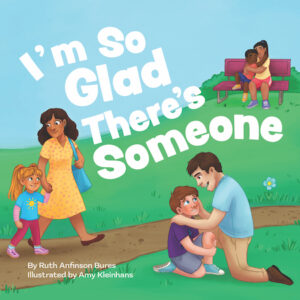 Book cover of I'm So Glad There's Someone with illustration by Amy Kleinhans.