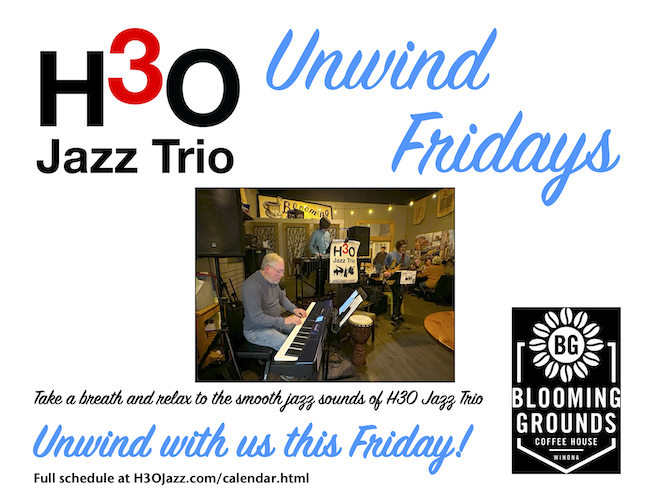 Graphic for Unwind Fridays with H3O Jazz.