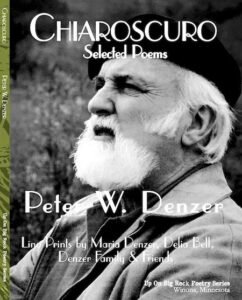 Book cover of Chiaroscuro: Selected Poems by Peter W. Denzer.