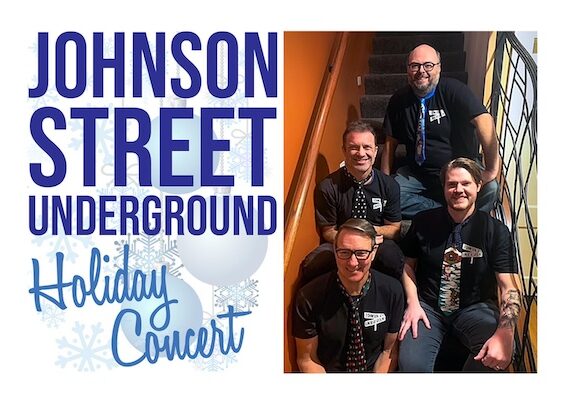 Graphic and photo for Johnson Street Underground holiday concert at WAC.