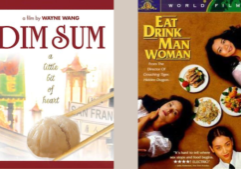 Cover images for films Dim Sum and Eat Drink Man Woman.