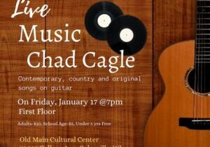 Poster/graphic for live music with Chad Cagle at Old Main.