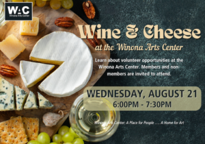 Graphic for Winona Arts Center Wine & Cheese Event.